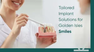 Golden Isles Smiles: How Our Diverse Community Shapes Our Approach to Dental Implant Care